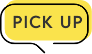 PICK UP